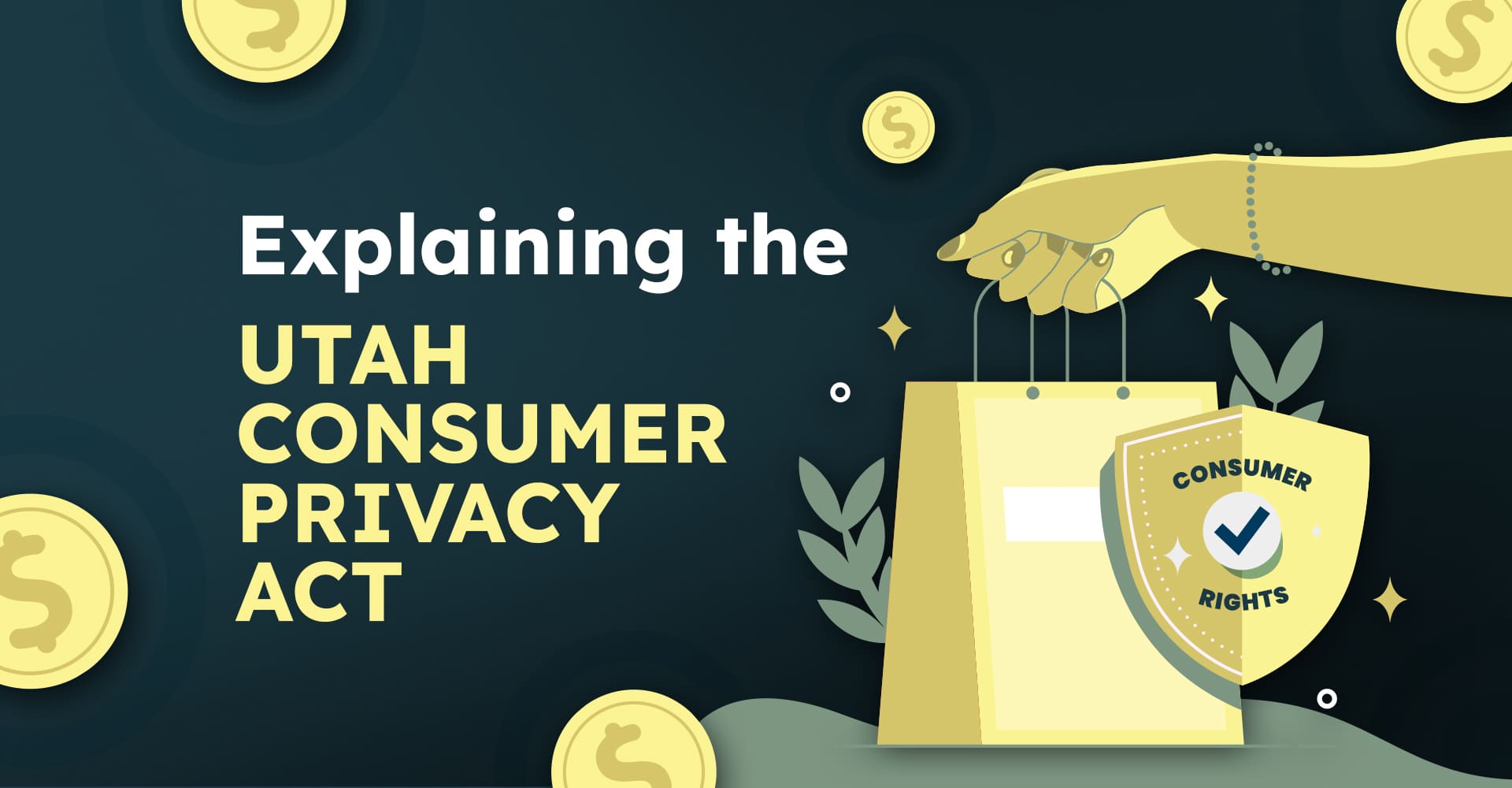The Utah Consumer Privacy Act What You Need to Know